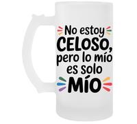 Capzy No Estoy Celoso Pero Lo Mío Es Solo Mío Vidrio Cerveza Taza Jarro De Cerveza Beer Mug