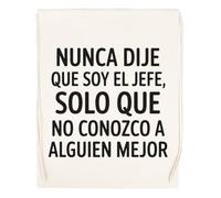 Capzy Nunca Dije Que Soy El Jefe Solo Que No Vidrio Cerveza Taza Bolsa De Compras Shopping Bag Beige