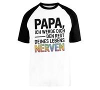 Capzy Papa Ich Werde Dich Den Rest Deines Lebens Nerven Baseball T-Shirt Unisex Men Women Short Sleeve
