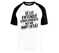 Capzy ¡Sí Lo Entendí Simplemente No Me Importa Baseball T-Shirt Unisex Men Women Short Sleeve