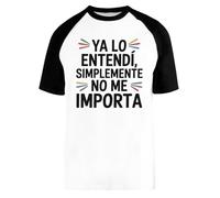 Capzy Ya Lo Entendí Simplemente No Me Importa Baseball T-Shirt Unisex Men Women Short Sleeve