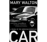 Car: A Drama of the American Workplace