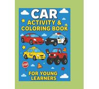 Car Activity & Coloring Book for Kids Ages 4-8: Fun Car Models, Word Search Puzzles, Coloring Pages, Facts & Activities for Boys and Girls: 24 Pages ... Word Searches, Car Facts & Simple Activities
