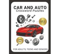 Car and Auto Crossword Puzzles: Large Print Crosswords Featuring Car Parts, Auto Repair, Driving Terms, and Vehicle Trivia | 8.5 x 11 Inches, 140 ... Gift for Gearheads, Drivers & Puzzle Lovers
