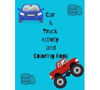 Car and Truck Activity & Coloring Book