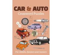 Car & Auto Crossword Puzzle Book: 50+ Crossword Puzzles about Classic Cars, Mechanisms and More | 6x9 Inches, 120 Pages | Solutions Included