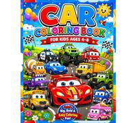 Car Coloring Book for Kids Ages 4-8: Big & Easy Cars Coloring Book with Race Cars, Sports Cars, Police Cars, Trucks & More | Perfect Birthday Gift for ... Girls (Creative Cars Coloring Book for Kids)