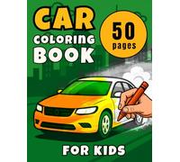 Car Coloring Book for Kids ages 4-8: Fun Vehicle Coloring Book with Monster Trucks, Race Cars & Construction Vehicles - Perfect Gift for Boys Who Love Cars!