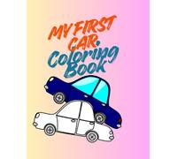 Car Coloring Book for Kids: Fun & Easy Vehicle Outlines for Children