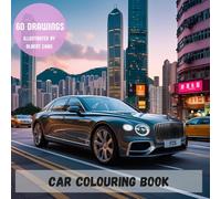 Car Colouring Book with 60 drawings: Relaxing drawing for kids and car lovers