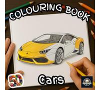 Car Colouring (Coloring) Book for Kids and Adults: 50 Awesome Supercars, Movie Cars & Race Cars to Colour - A Great Gift for Car Lovers of All Ages