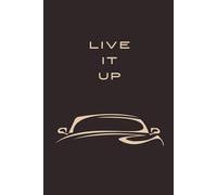 Car Cover - 90 pages ruled book for journalining (Live it up!)
