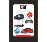 Car Crossword Puzzle: Crossword Puzzles with Easy to Read print about Cars, Automobiles, and More | 6x9 inches, 120 pages | 50+ Puzzles ... Gift for Vacations, Holidays, and Relaxation