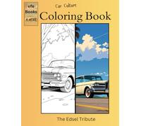 Car Culture Coloring Book Series: Tribute to Edsel