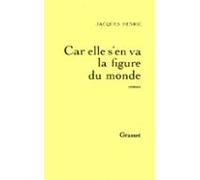 Car Elle Sen Va La Figure Du Monde (ebook)