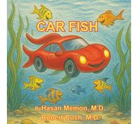 CAR FISH: A beach-time story about naming big feelings, finding comfort, and imagining a hopeful goodbye!