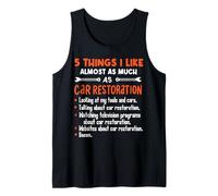 Car Guy - 5 cosas que me gustan - Garage Guy - Restauración de coches Camiseta sin Mangas