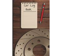 Car Log Book: Mileage And Maintenance Or Service Records, Expense Records, Car Information Record