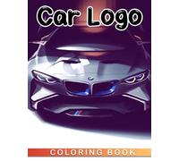 Car Logo Coloring Book For Kids: 30 high-quality pictures of various car brands for kids to color and enjoy perfect gift idea!