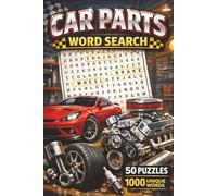 Car Parts Word Search: 50 Puzzles with 1000 Auto Parts - A Fun Automotive Puzzle Book for Car Lovers