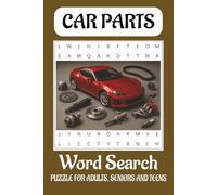 Car Parts Word Search Puzzle book: Word search with Easy to Read Print about Car Parts, Cars and automobiles, muscle cars and More (6x9 inches, 110 ... for Vacation, Holidays and Free times