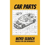 Car Parts Word Search: Word Searches with Easy to Read Print about Car Parts and More | 6x9 inches, 110 pages | 50+ Puzzles ... Gift for Vacations, Holidays, and Free Time