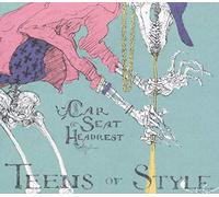 Car Seat Headrest - Teens Of Style