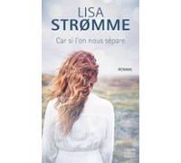 Car Si Lon Nous Sépare (ebook)