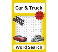 Car & Truck Word Search: 72 Full Page Puzzles - For Seniors, Adults and Teens - Easy Print in Popular 6x9 Format - 864 words - 12 Words per Puzzle