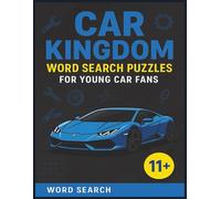 Car Word Search Activity Book for Kids: Exciting Car-Themed Puzzles to Keep Kids Learning and Entertained