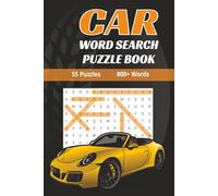 CAR WORD SEARCH PUZZLE BOOK: 55 Fun Car-Themed Puzzles with 800+ Words - Easy-to-Read Print for Adults, Seniors, and Teens - Compact 6"x9" Travel Size