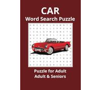 Car Word Search Puzzle Book: Car word Search | Practice Workbook For Adults and Seniors | 50+ puzzles | Find more than 450 words on Cars ... | 110 ... | Gift for Vacation, Holidays and free Time