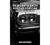 Car Word Search Puzzle Book for Gearheads and Petrolheads: 55 Puzzles Featuring Dream Cars, Racing Culture, Iconic Circuits, and Tuner Brands from ... Gift for Dads, Husbands, Sons, and Car Lovers