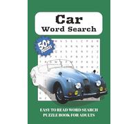 Car Word Search Puzzle Book: Word Searches with Easy to Read Print about Cars, Vehicle, Classic Cars, and More | 6x9 inch, 110 pages | 50+ Puzzles ... Gift for Seniors