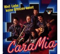 Cara Mia - Weil Liebe Keine Grenzen Kennt [Import]