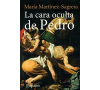 Cara oculta de Pedro: 7 (Literaria)