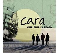 Cara - Our Ship Is Ready [Vinilo]