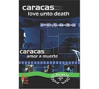 Caracas: Love Unto Death [Reino Unido] [DVD]