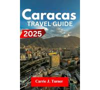 Caracas Travel Guide 2025: EXPLORE EL HATILLO, CHACAO, ALTAMIRA LIKE AN INDIGENE