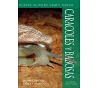 Caracoles Y Babosas. Península Iberica Y Baleares (GUIAS DEL NATURALISTA, MOLUSCOS)