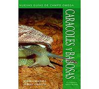 Caracoles Y Babosas. Península Iberica Y Baleares (GUIAS DEL NATURALISTA, MOLUSCOS)