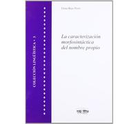 CARACTERACION MORFOSINTACTICA DEL NOMBRE PROPIO, LA