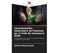 Caractérisation moléculaire de Fusarium sp. à l'aide de marqueurs SCAR