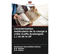 Caractérisation moléculaire de la courge à crête (Luffa Acutangula L.) et de la SP