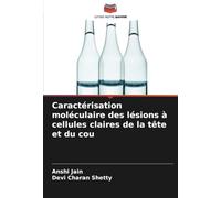 Caractérisation moléculaire des lésions à cellules claires de la tête et du cou