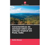 Características do aerossol sobre uma estação tropical em Pune, Índia
