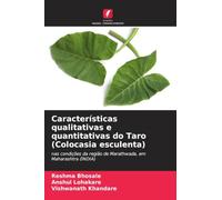 Características qualitativas e quantitativas do Taro (Colocasia esculenta): nas condições da região de Marathwada, em Maharashtra (ÍNDIA)
