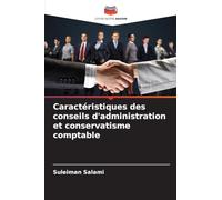 Caractéristiques des conseils d'administration et conservatisme comptable