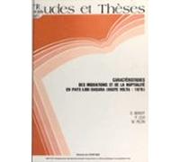 Caractéristiques Des Migrations Et De La Nuptialité En Pays Lobi Dagar