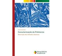 Caracterização de Polímeros: Descrição dos métodos clássicos